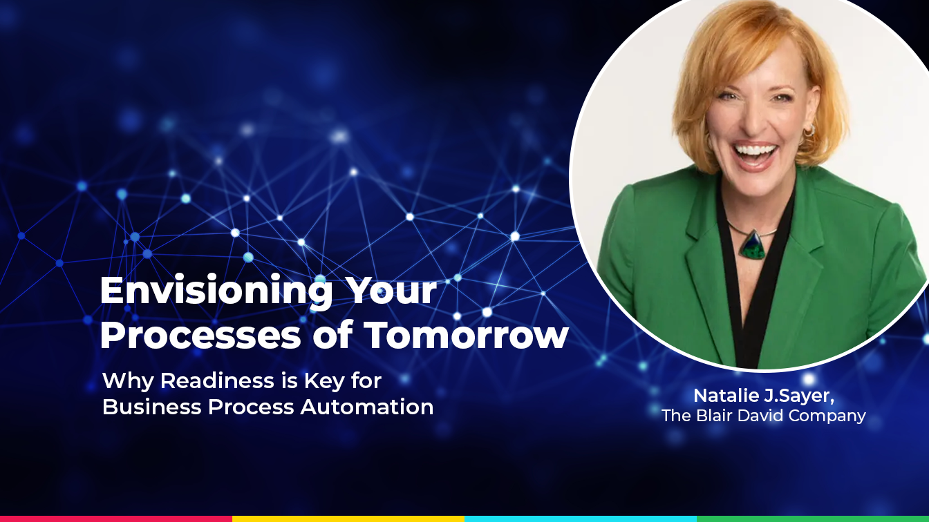 Envisioning Your Processes of Tomorrow: Why Readin...